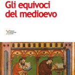 GLI EQUIVOCI DEL MEDIOEVO