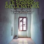 IL VIAGGIO E LE SORPRESE DELLA NATURA