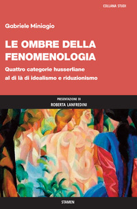 LE OMBRE DELLA FENOMENOLOGIA