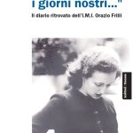 riTratti di STORIA - “Torneranno i giorni nostri…” – Il diario ritrovato dell’I.M.I.