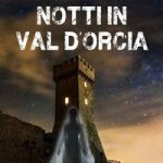 NOTTI IN VAL D'ORCIA
