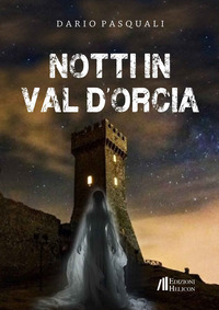 NOTTI IN VAL D'ORCIA