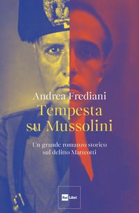 TEMPESTA SU MUSSOLINI