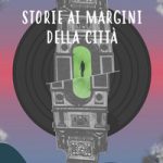Storie ai margini della città
