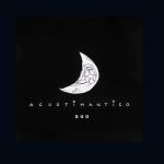 ACUSTIMANTICO DUO: CANZONI IMMAGINARIE