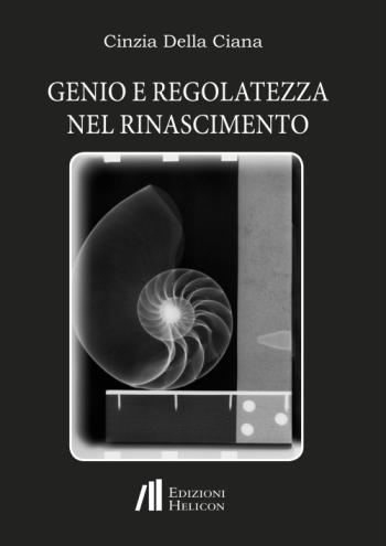 Genio e Regolatezza nel rinascimento