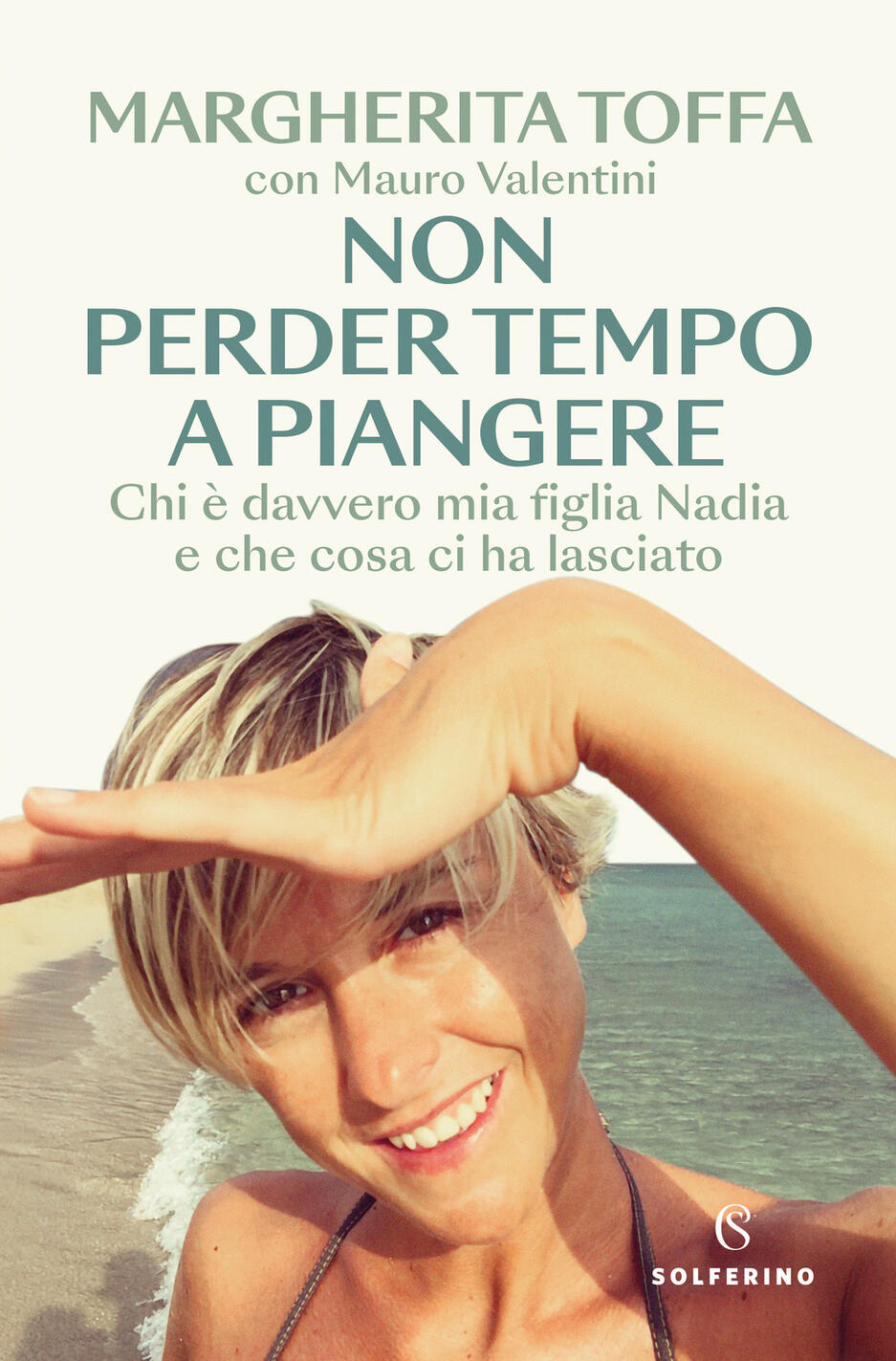 NON PERDER TEMPO A PIANGERE