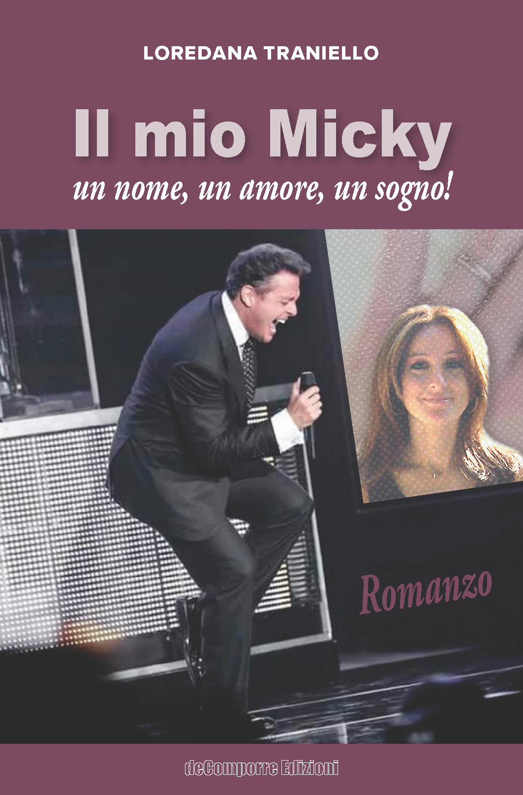 Il mio Micky un nome un amore un sogno