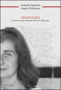 CRONISTORIA DI ALCUNI RIFIUTI EDITORIALI DELL'ARTE DELLA GIOIA