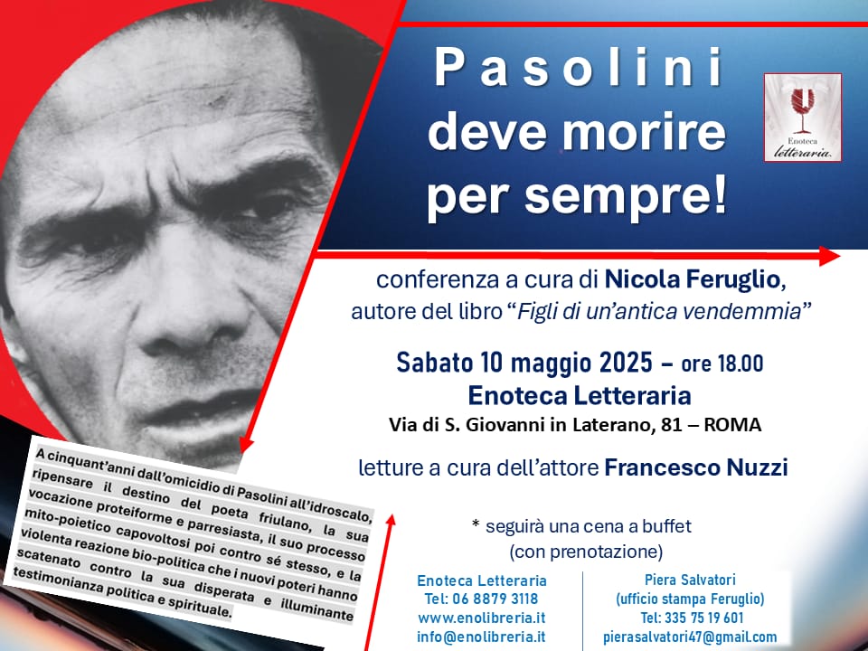 Pasolini deve morire  per sempre!